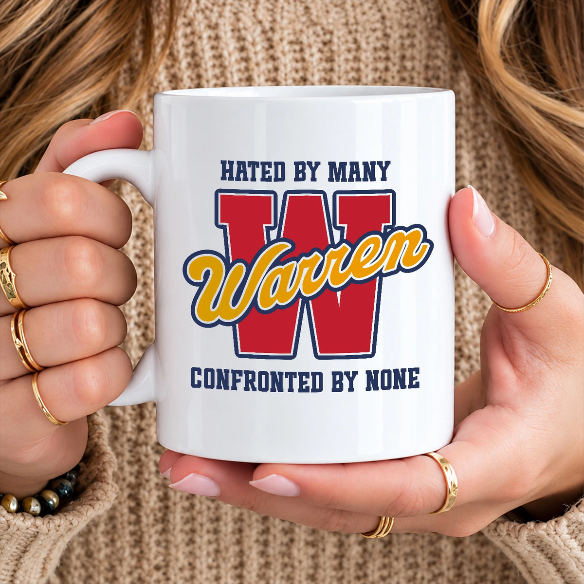 Hated By Many Confronted By None Cool Mug WARREN 13K1 MG16