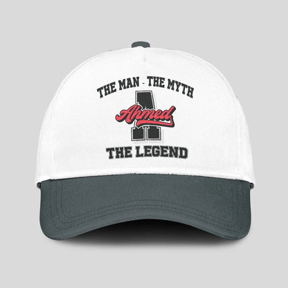 The Man The Myth The Legend Custom Initial Letter And Name Cap AHMED 13K1 C38PF