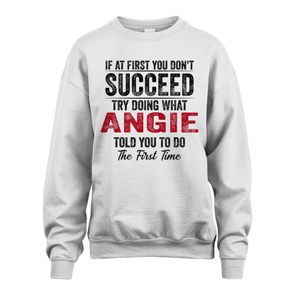 ANGIE 13K1-357 If At First You Don't Succeed...