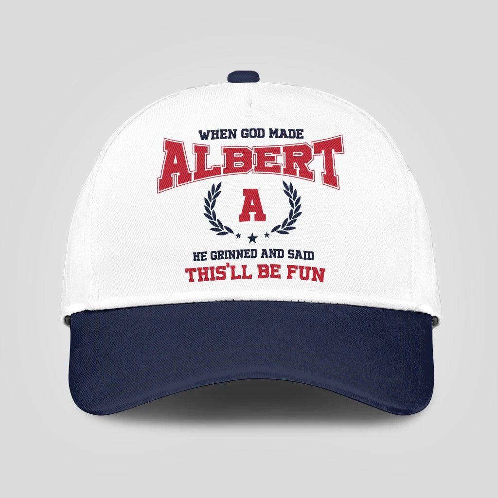 When God Made Your Name He Grinned And Said This'll Be Fun Blue Cap ALBERT 13K1 C57PF