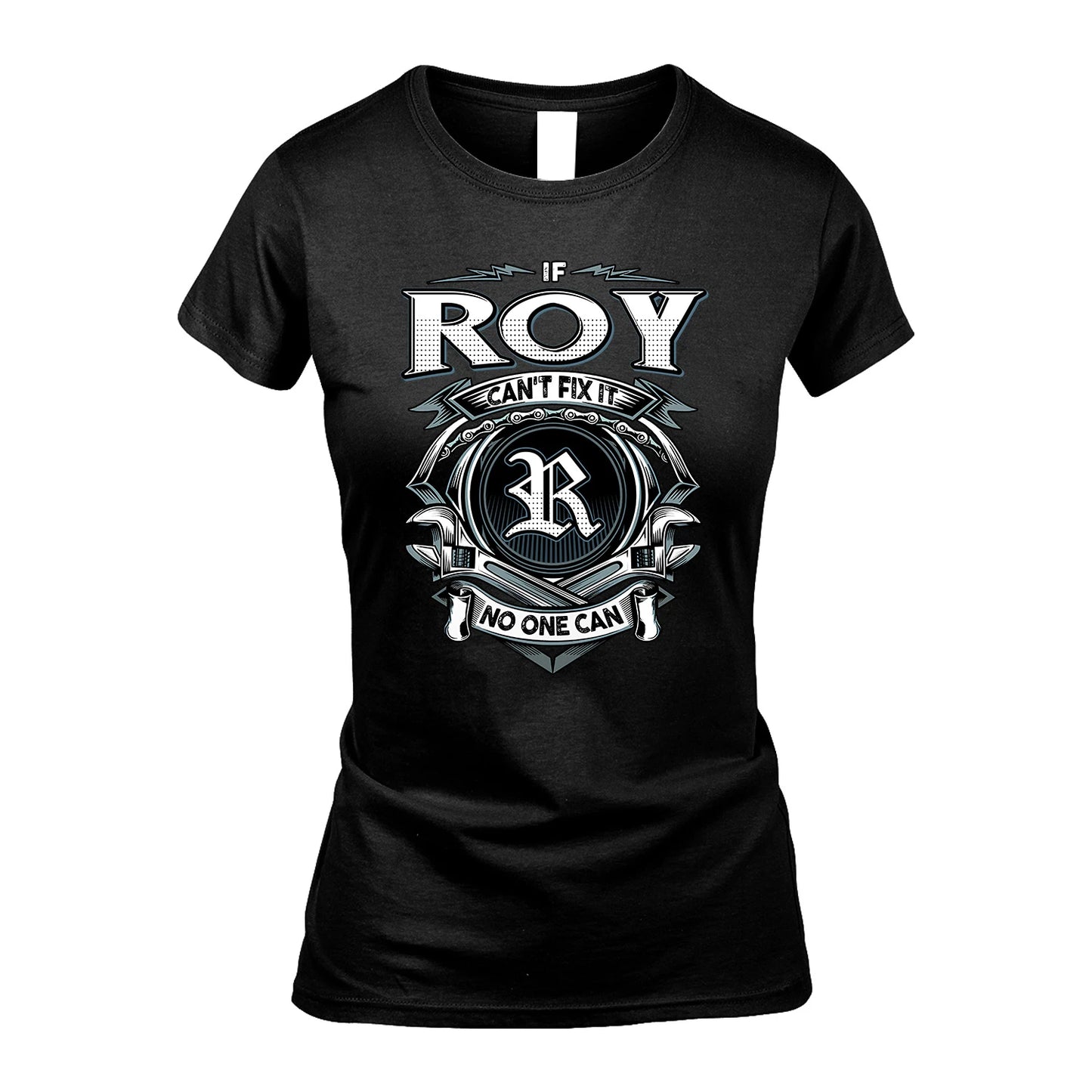 ROY 13K1-510 Personalized  "Can’t Fix It No One Can"