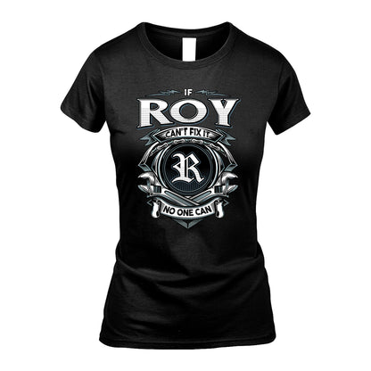 ROY 13K1-510 Personalized  "Can’t Fix It No One Can"