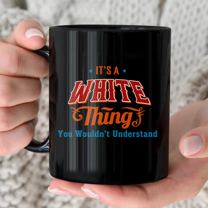 It's A Your Name Thing You Wouldn't Understand Retro Mug WHITE 13K1 MG26