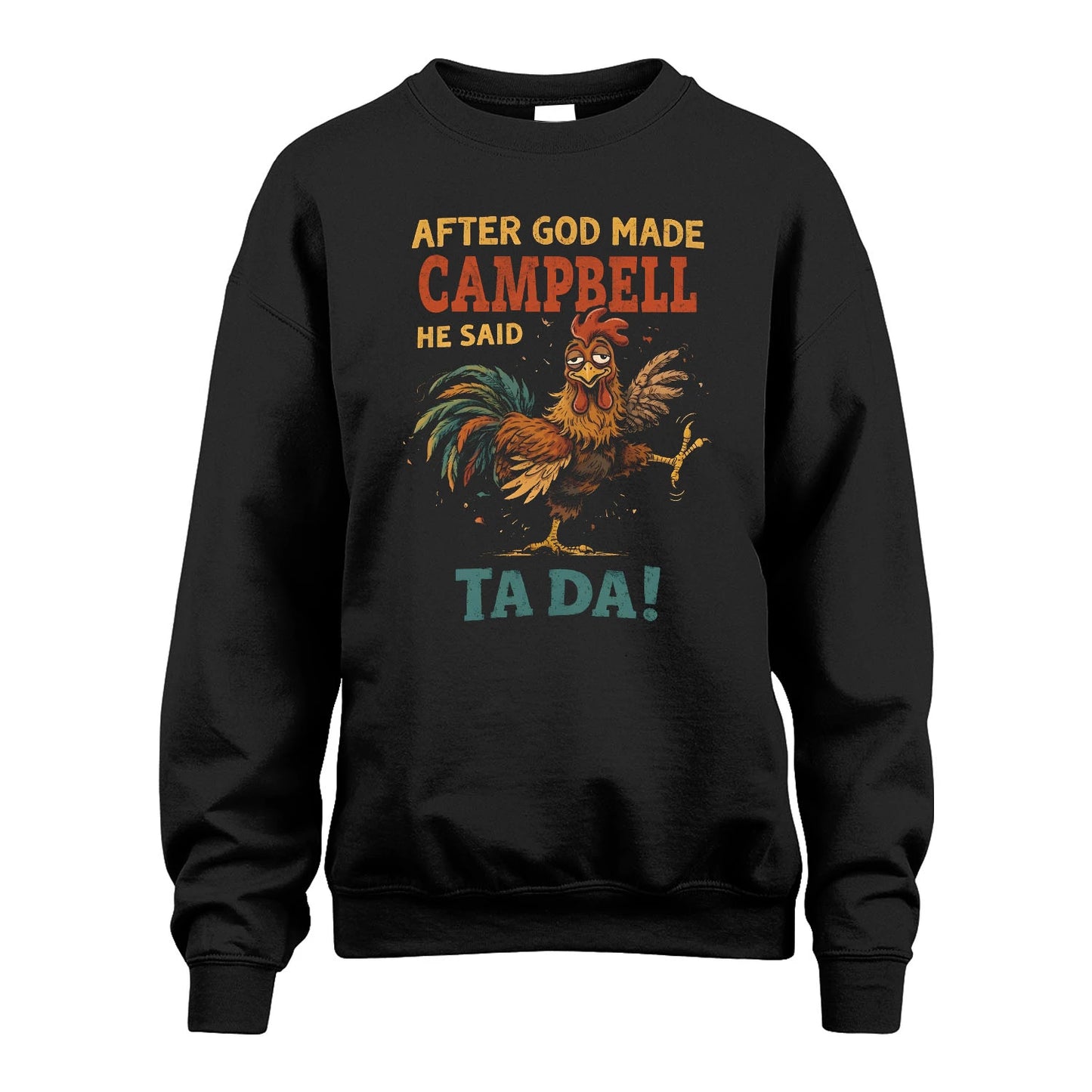 CAMPBELL 13K1-563 After God Made Name He Said Ta Da!