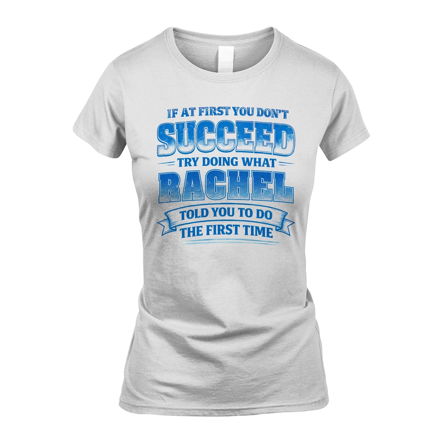 RACHEL 13K1-502 If At First You Don't Succeed...