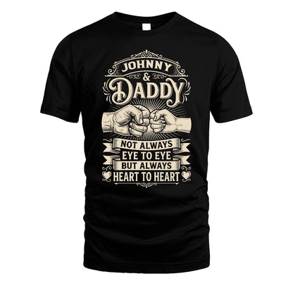 JOHNNY 13K1-543 Daddy Not Always Eye to Eye But Always Heart to Heart