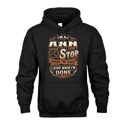 ANN 13K1-531 I Don't Stop When I'm Tired I Stop When I'm Done
