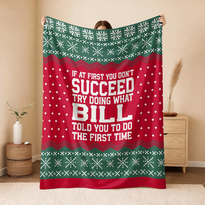 If At First You Don’t Succeed Red Green Christmas Fleece Blanket BILL 13K1 BK28
