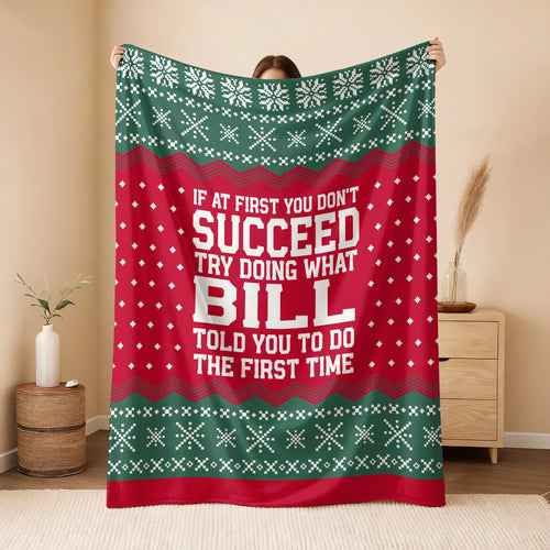 If At First You Don’t Succeed Red Green Christmas Fleece Blanket BILL 13K1 BK28