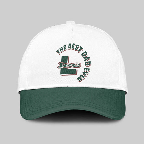 The Best Dad Ever Custom Name Cap LEE 13K1 C35PF