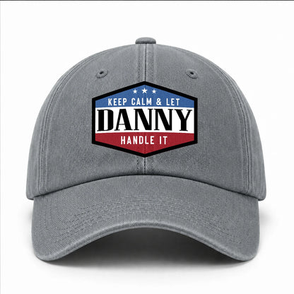 Keep Calm & Let Your Name Handle It Washed Cap DANNY 13K1 C87PF