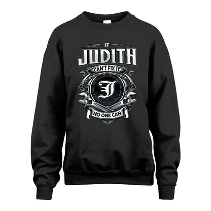 JUDITH 13K1-510 Personalized  "Can’t Fix It No One Can"