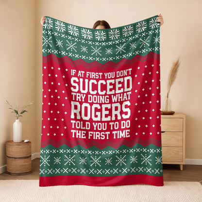 If At First You Don’t Succeed Red Green Christmas Fleece Blanket ROGERS 13K1 BK28