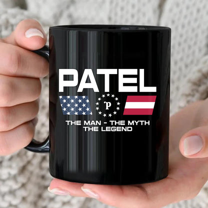 The Man The Myth The Legend Us Flag Mug PATEL 13K1 MG23