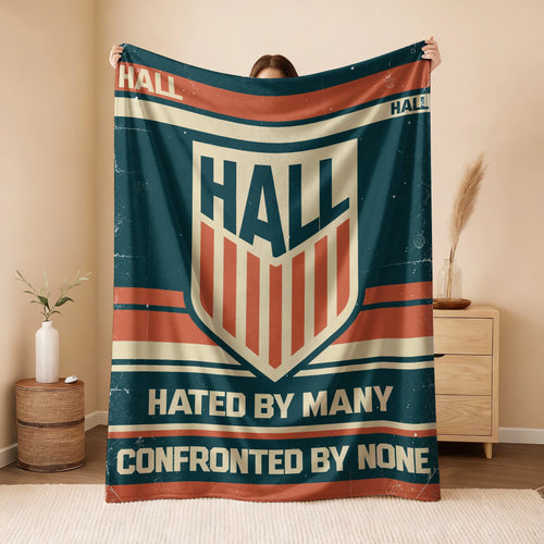 Hated By Many Confronted By None Retro Fleece Blanket HALL 13K1 BK58
