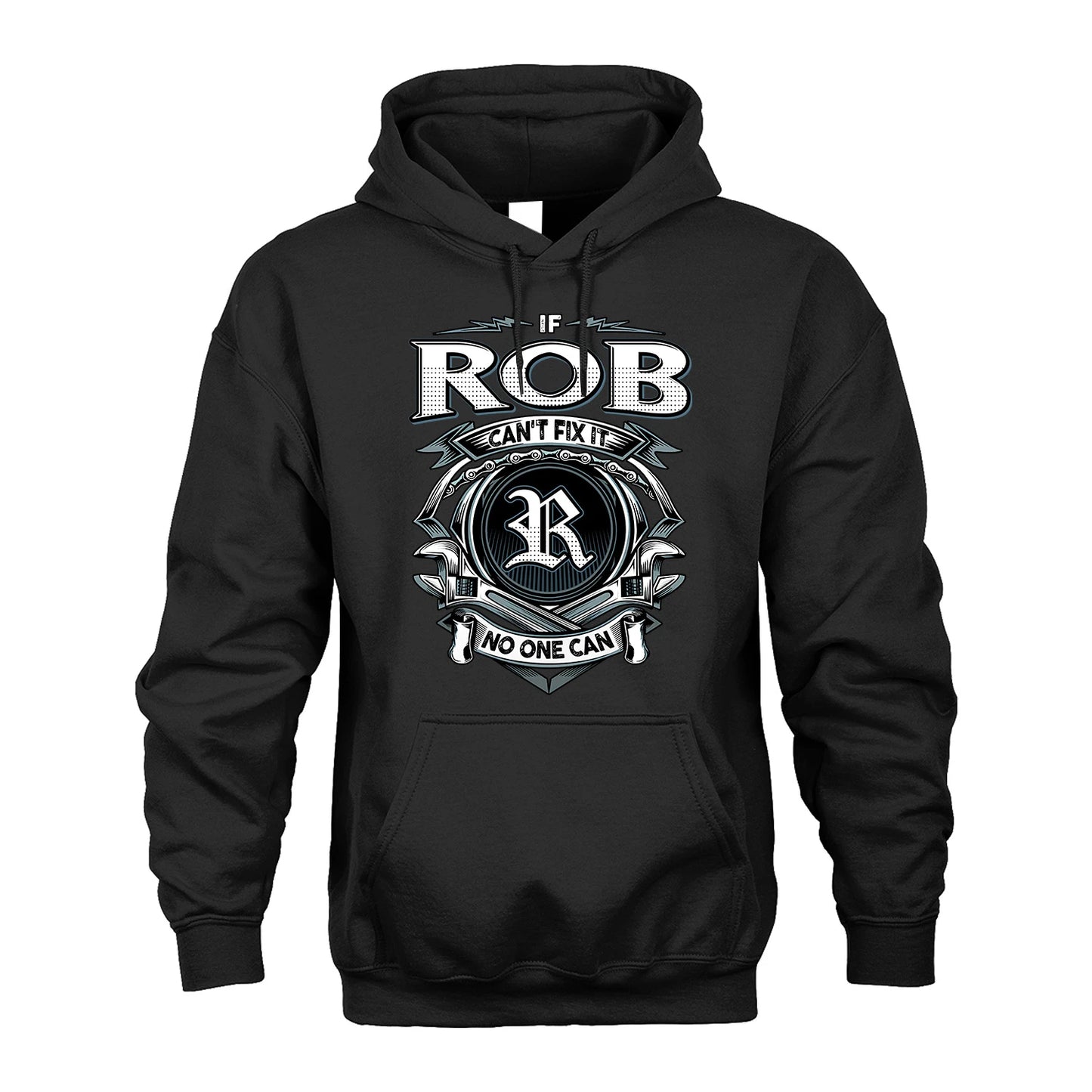 ROB 13K1-510 Personalized  "Can’t Fix It No One Can"