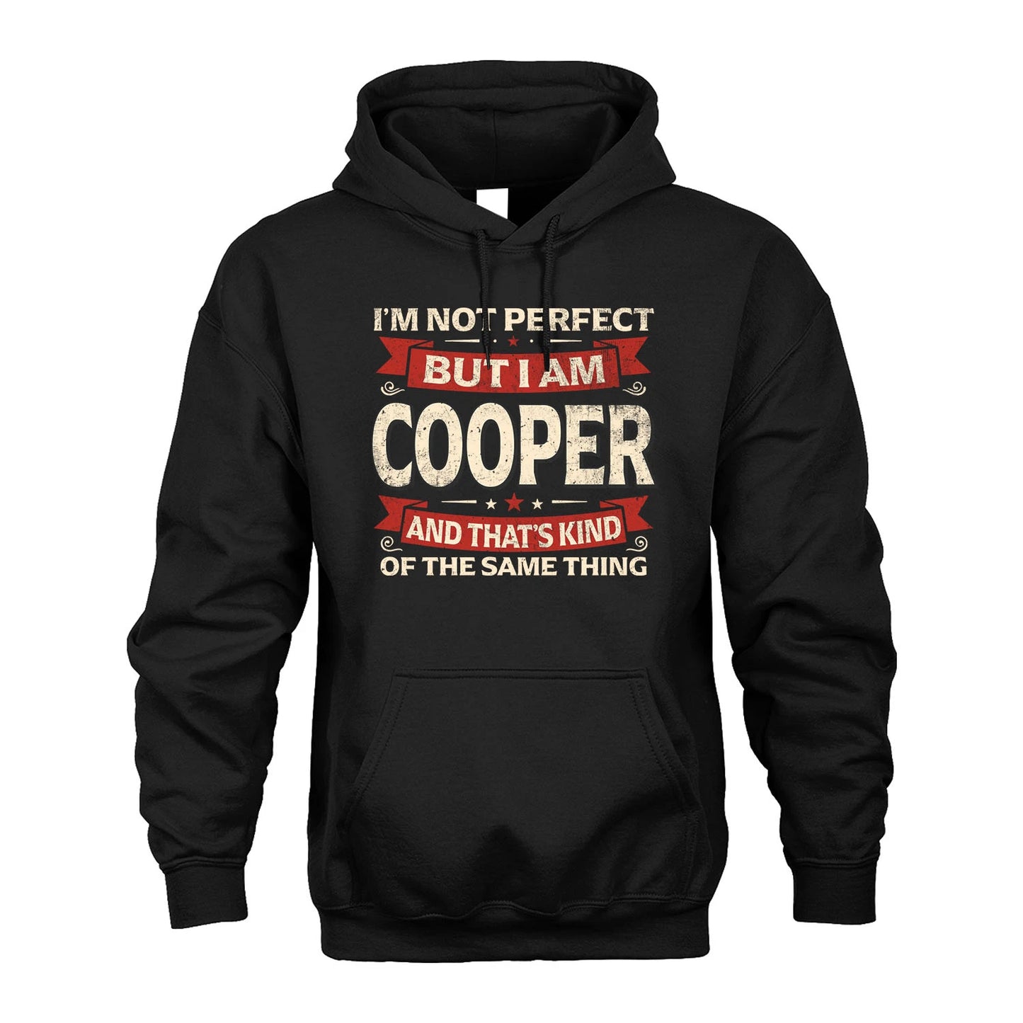 COOPER 13K1-566 I'm Not Perfect But I Am...