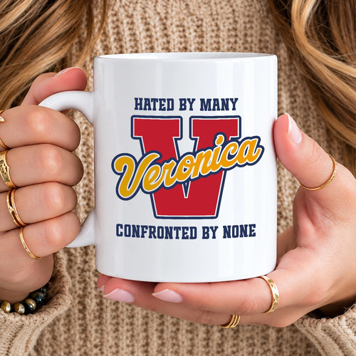 Hated By Many Confronted By None Cool Mug VERONICA 13K1 MG16