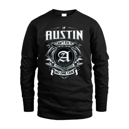 AUSTIN 13K1-510 Personalized  "Can’t Fix It No One Can"