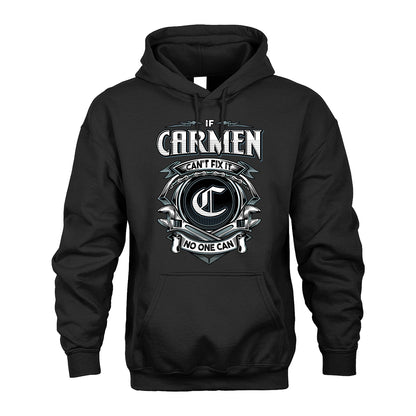 CARMEN 13K1-510 Personalized  "Can’t Fix It No One Can"