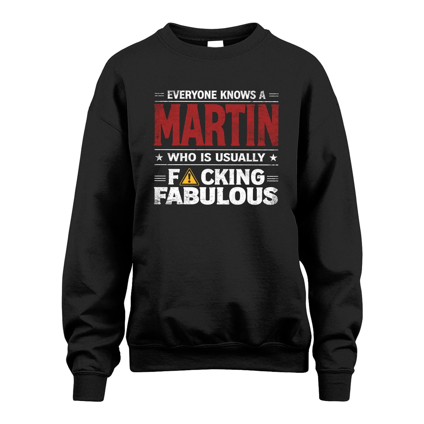 MARTIN 13K1-565 Everyone Know A/An Name Who Is Usually...