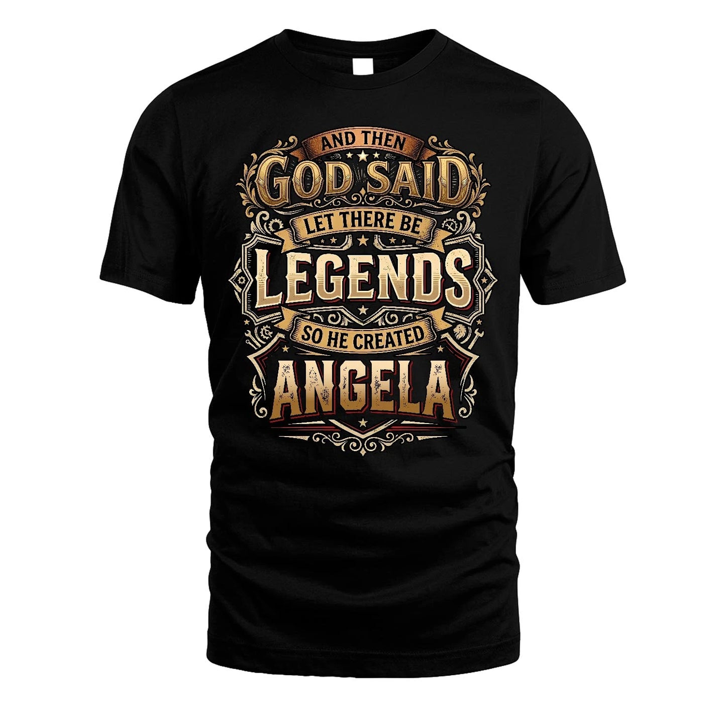 ANGELA 13K1-540 And Then God Said Let There Be Legends...