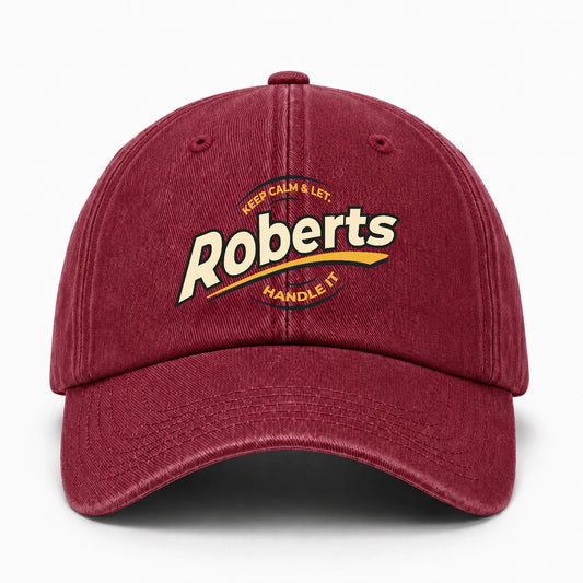 Keep Calm & Let Your Name Handle It Burgundy Washed Cap ROBERTS 13K1 C105PF