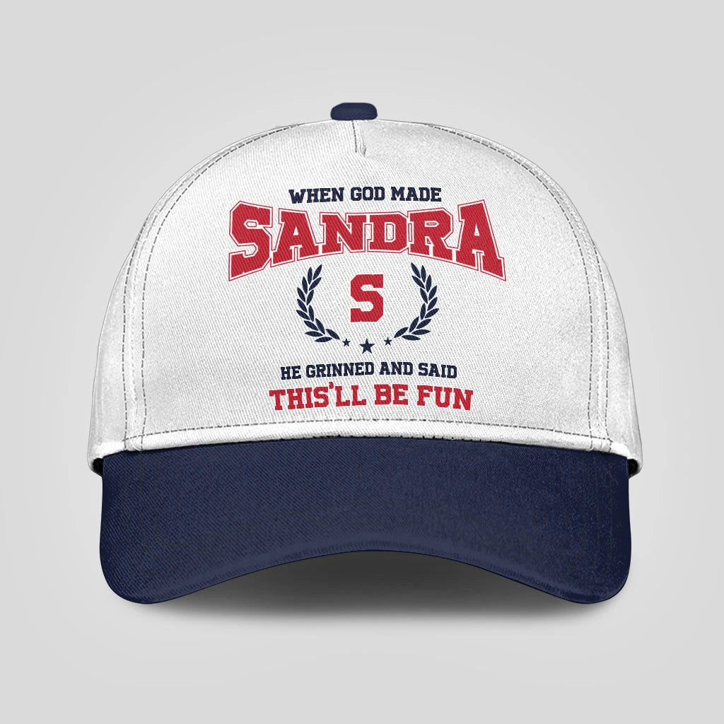When God Made Your Name He Grinned And Said This'll Be Fun Blue Cap SANDRA 13K1 C57PF