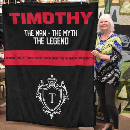 The Man The Myth The Legend Black Red Fleece Blanket TIMOTHY 13K1 BK14