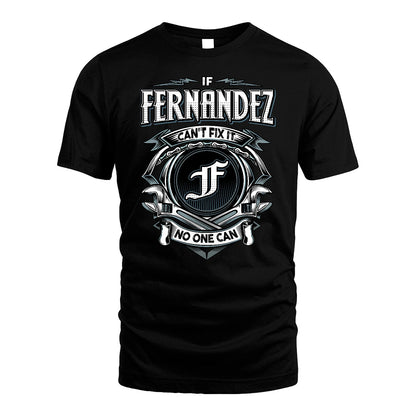 FERNANDEZ 13K1-510 Personalized  "Can’t Fix It No One Can"