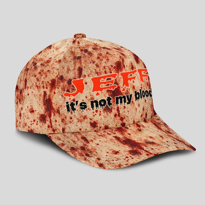 It's Not My Blood Halloween Cap JEFF 13K1 C70PF
