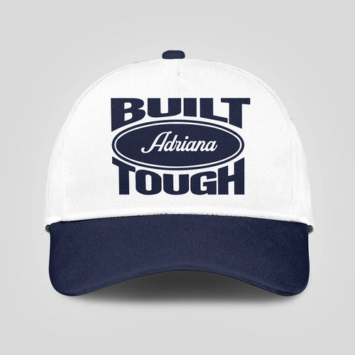 Built Your Name Tough Slogan Blue And White Cap ADRIANA 13K1 C95PF