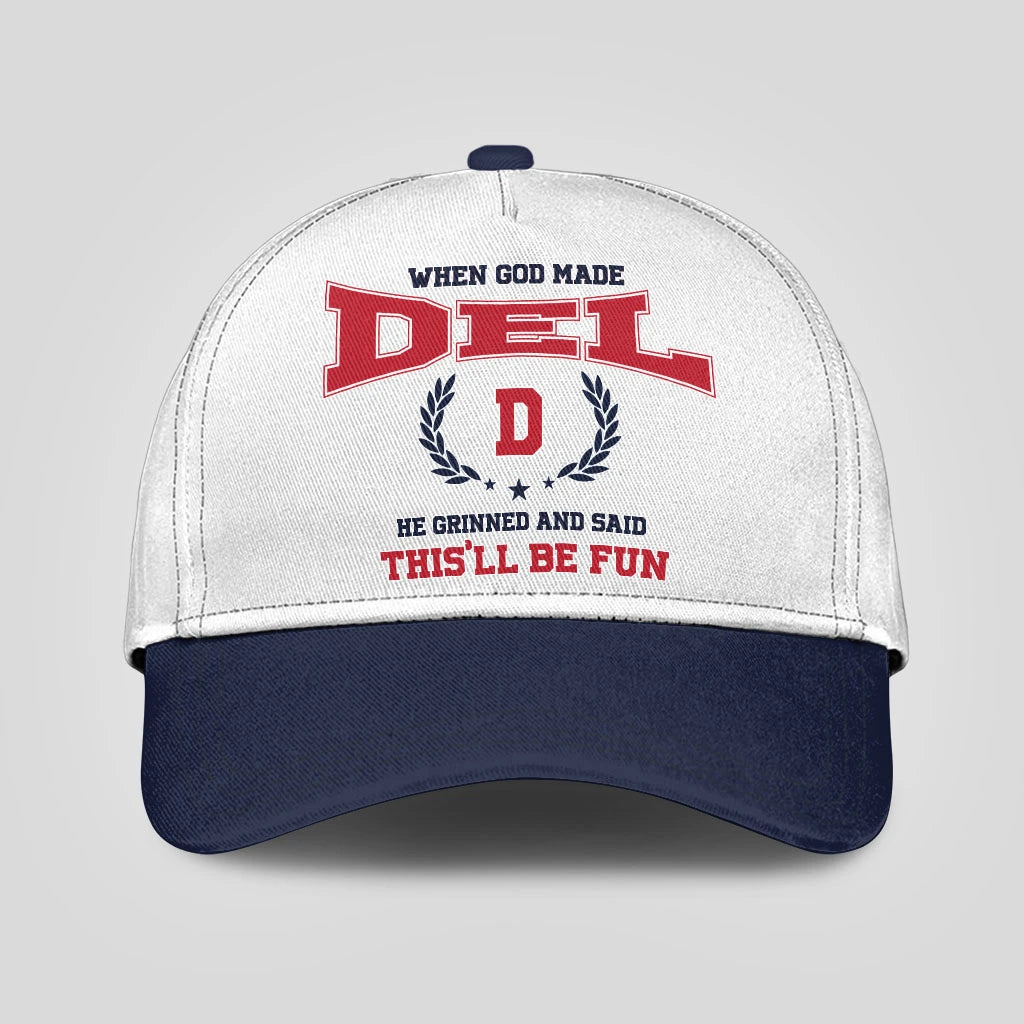 When God Made Your Name He Grinned And Said This'll Be Fun Blue Cap DEL 13K1 C57PF