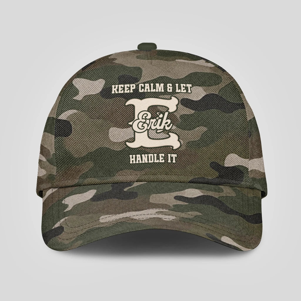 Keep Calm & Let Your Name Handle It Camo Cap ERIK 13K1 C174PF