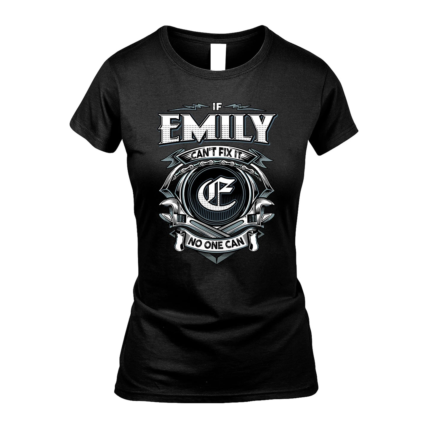 EMILY 13K1-510 Personalized  "Can’t Fix It No One Can"