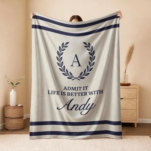 Admit It Life Is Better With Your Name Vintage Fleece Blanket ANDY 13K1 BK40