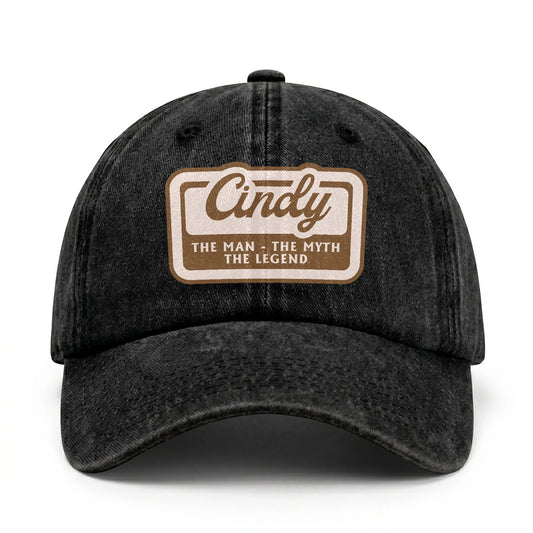 The Man - The Myth - The Legend CINDY 13K C29PF