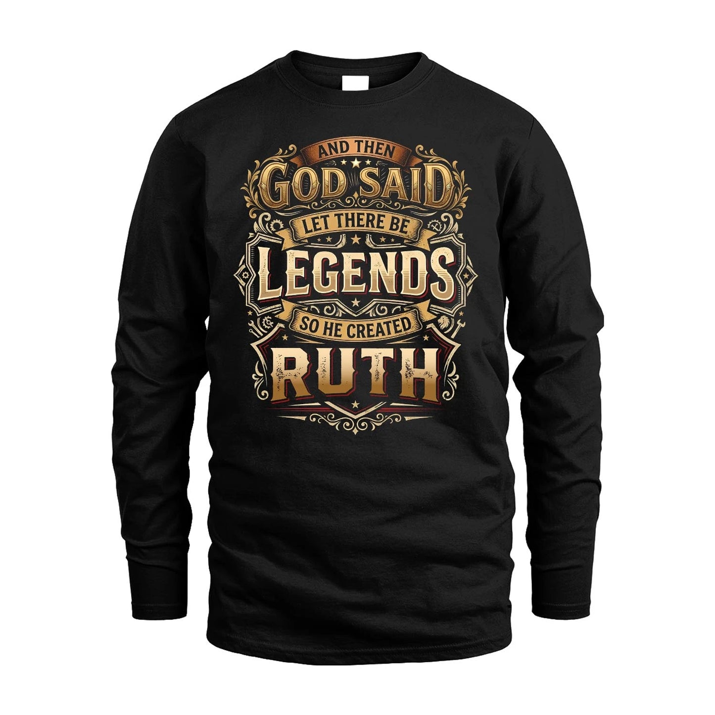 RUTH 13K1-540 And Then God Said Let There Be Legends...