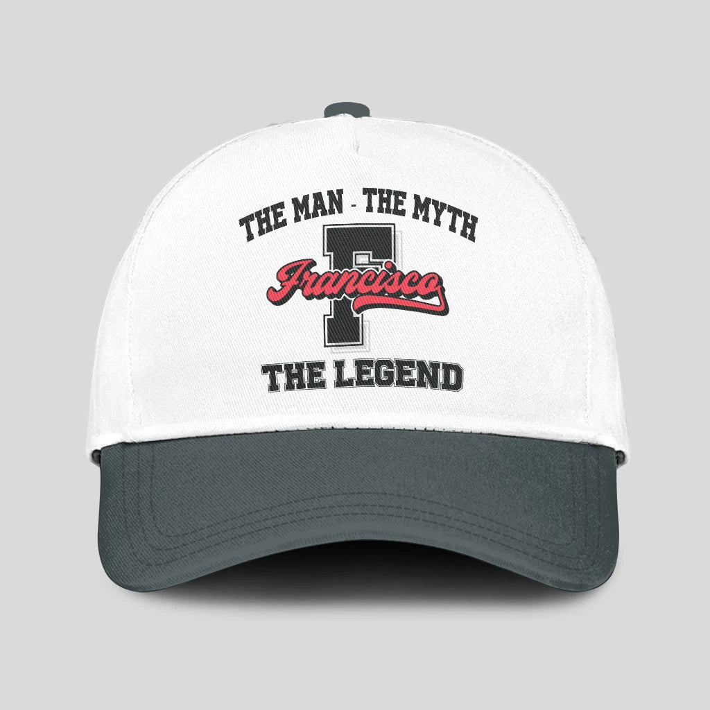 The Man The Myth The Legend Custom Initial Letter And Name Cap FRANCISCO 13K1 C38PF