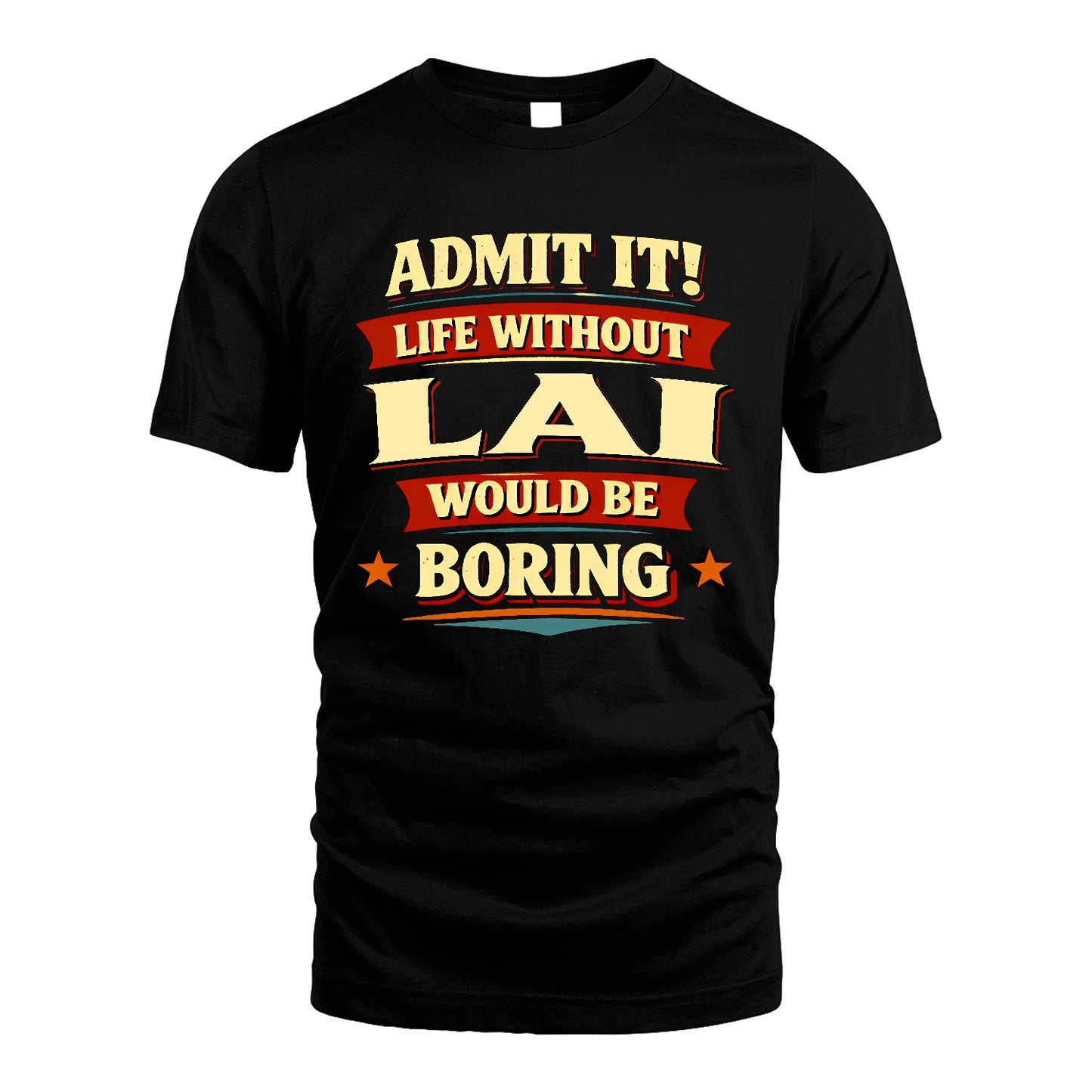 LAI 13K5-503 Admit It Life Without...