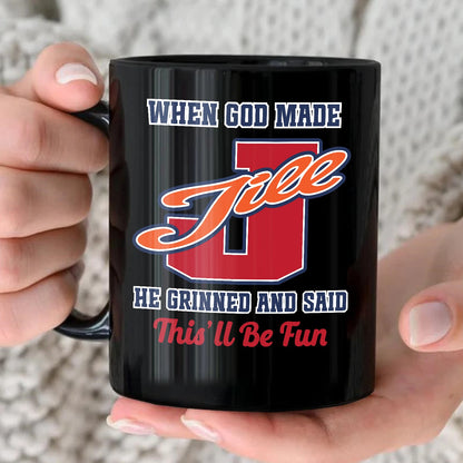 When God Made Your Name Personalized Baseball Mug JILL 13K1 MG07
