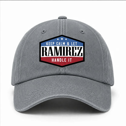 Keep Calm & Let Your Name Handle It Washed Cap RAMIREZ 13K1 C87PF