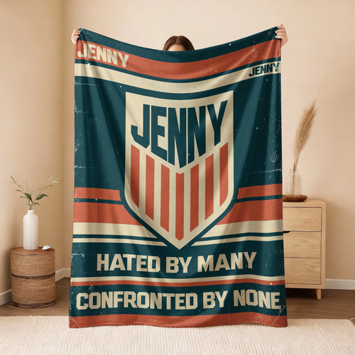Hated By Many Confronted By None Retro Fleece Blanket JENNY 13K1 BK58