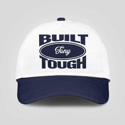 Built Your Name Tough Slogan Blue And White Cap TONY 13K1 C95PF