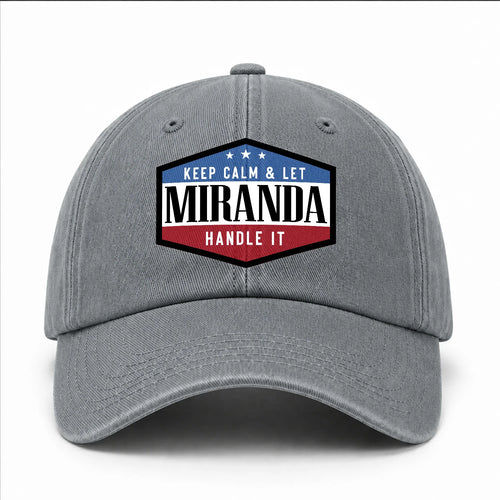 Keep Calm & Let Your Name Handle It Washed Cap MIRANDA 13K1 C87PF