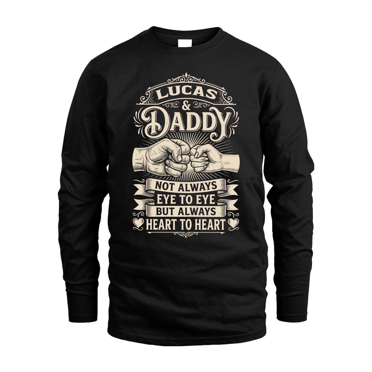LUCAS 13K1-543 Daddy Not Always Eye to Eye But Always Heart to Heart