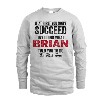 BRIAN 13K1-357 If At First You Don't Succeed...
