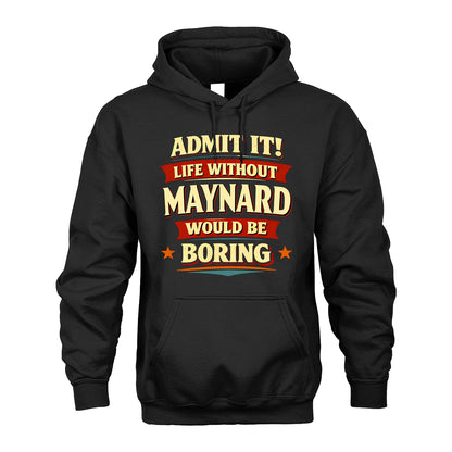 MAYNARD 13K5-503 Admit It Life Without...