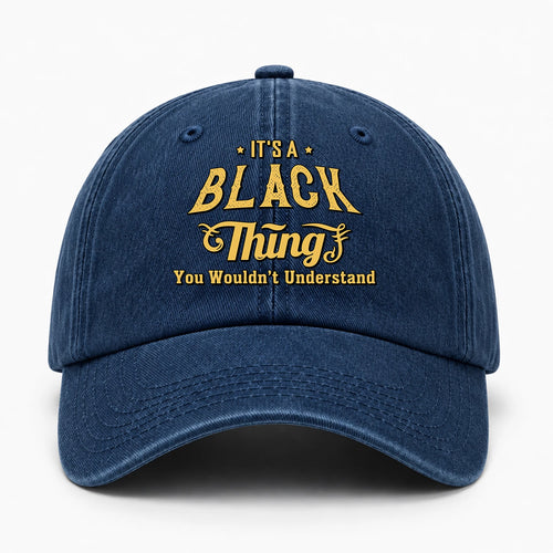 It's A Your Name Thing You Wouldn't Understand Washed Cap BLACK 13K1 C216PF