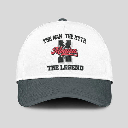 The Man The Myth The Legend Custom Initial Letter And Name Cap MONICA 13K1 C38PF